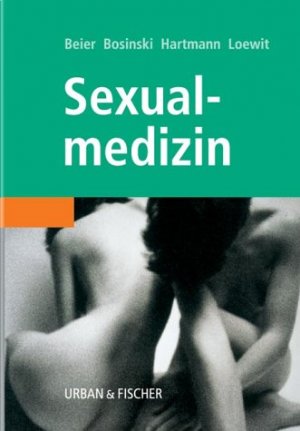Prof. Dr. med. Dr. phil. Klaus M. Beier Facharzt fr Psychotherpeutische Medizin Psychoanalytiker Professor fr Sexualwissenschaft Sexualmedizin Universittsklinikum Charit Direktor Instituts fr Sexualwissenschaft und Sexualmedizin Hartmut A. G. Bosinsk - Sexualmedizin. Grundlagen und Praxis