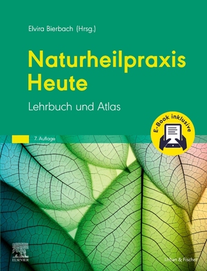 ISBN 9783437550294: Naturheilpraxis Heute + E-Book / Lehrbuch und Atlas / Elvira Bierbach / Buch / XVI / Deutsch / 2024 / Urban & Fischer Elsevier / EAN 9783437550294