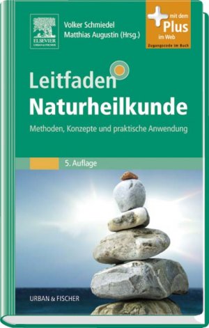 ISBN 9783437551338: Leitfaden Naturheilkunde - Methoden, Konzepte und praktische Anwendung - mit Zugang zum Elsevier-Portal