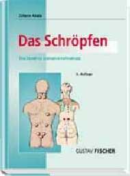 gebrauchtes Buch – Das Schröpfen. Eine bewährte alternative Heilmethode