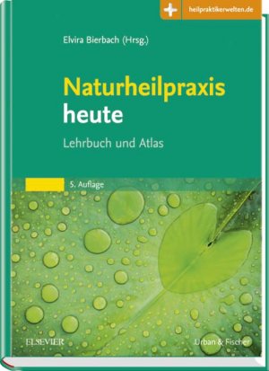 ISBN 9783437552441: Naturheil-Praxis heute - Lehrbuch und Atlas