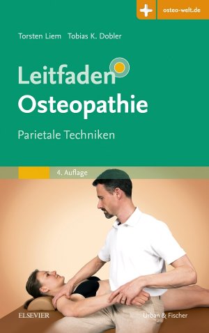 ISBN 9783437557835: Leitfaden Osteopathie - Parietale Techniken - Mit Zugang zur Medizinwelt