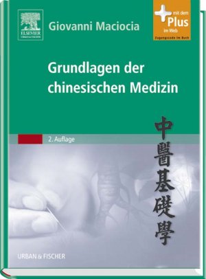 Grundlagen Der Chinesischen Medizin Mit Zugang Zum Elsevier Portal Giovanni Maciocia Buch Antiquarisch Kaufen A02fjjz601zzv