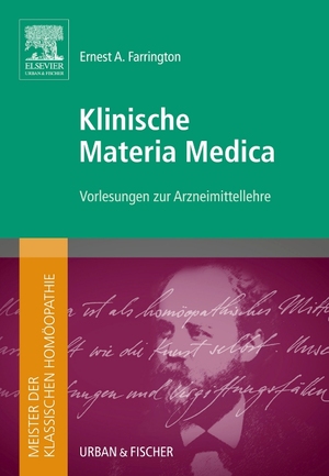 ISBN 9783437578908: Meister der klassischen Homöopathie. Klinische Materia Medica / Vorlesungen zur Arzneimittellehre