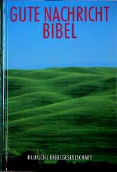 gebrauchtes Buch – Gute Nachricht Bibel. Sonderausgabe