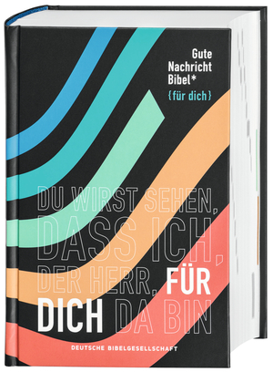 ISBN 9783438017178: Gute Nachricht Bibel – Edition "für dich"; mit den Spätschriften des Alten Testaments; mit 96 Informationsseiten