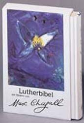 gebrauchtes Buch – Martin Luther – Lutherbibel mit Bildern von Marc Chagall