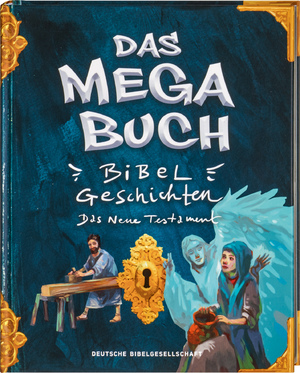 ISBN 9783438046635: Das Mega - Buch. Bibelgeschichten. Das Neue Testament. Ein Mitmach-Buch mit Spielen und Rätseln zur Bibel inkl. Sticker. Geschichten von Jesus und seinen Jüngern: Für Kinder ab 8 Jahre