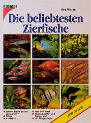 ISBN 9783440065631: Die  beliebtesten Zierfische Jörg Vierke