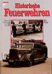 ISBN 9783440065952: Historische Feuerwehren