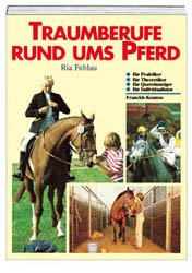 ISBN 9783440066737: Traumberufe rund ums Pferd