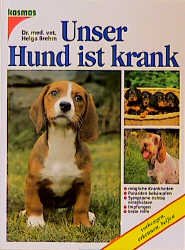 ISBN 9783440066973: Unser Hund ist krank. Vorbeugen, erkennen, helfen. Mögliche Krankheiten - Parasiten bekämpfen - Symptome richtig einschätzen - Impfungen - Erste Hilfe.