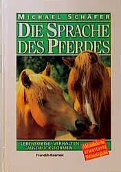 ISBN 9783440067048: Die Sprache des Pferdes