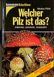 ISBN 9783440067062: Welcher Pilz ist das?