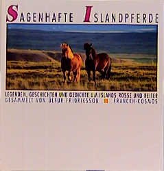 ISBN 9783440067444: Sagenhafte Islandpferde