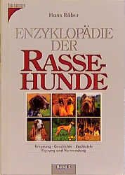 Hans Rber - Enzyklopdie der Rassehunde Band 2 Terrier, Laufhunde, Vorstehhunde, Retriever, Wasserhunde, Windhunde
