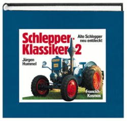 ISBN 9783440069066: Neue Schlepper-Klassiker. Alte Schlepper neu entdeckt