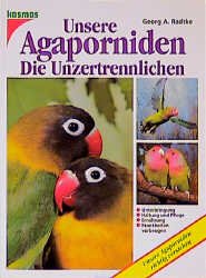 ISBN 9783440069264: Unsere Agaporniden. Die Unzertrennlichen