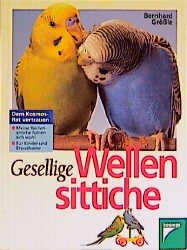 ISBN 9783440069486: Gesellige Wellensittiche