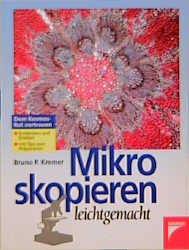 ISBN 9783440070482: Mikroskopieren leichtgemacht. Mit Tips zum Präparieren.