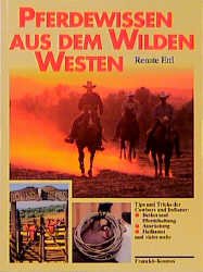 ISBN 9783440072127: Pferdewissen aus dem Wilden Westen