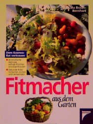 ISBN 9783440073124: Fitmacher aus dem Garten