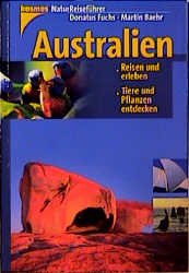 ISBN 9783440076668: Australien - Reisen und erleben - Tiere und Pflanzen entdecken