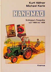 ISBN 9783440076965: HANOMAG. Schlepper-Prospekte von 1926 bis 1956