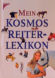 gebrauchtes Buch – Reid, Struan, Bush – Kosmos) Mein Kosmos-Reiterlexikon