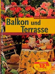 ISBN 9783440088166: Kosmos Gartenbibliothek / Balkon und Terasse