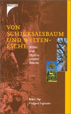 ISBN 9783440091494: Von Schicksalsbaum und Weltenesche