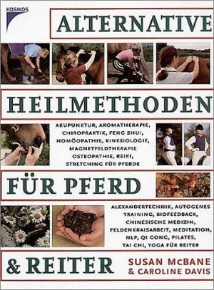 ISBN 9783440093009: Alternative Heilmethoden für Pferd und Reiter