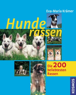 ISBN 9783440093382: Hunderassen – Die 200 beliebtesten Rassen