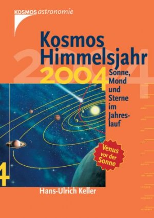 ISBN 9783440094105: Das Kosmos Himmelsjahr 2005. Sonne, Mond und Sterne im Jahreslauf