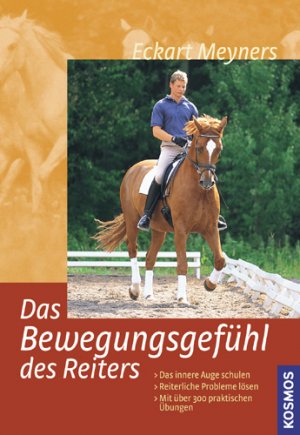 ISBN 9783440094877: Das Bewegungsgefühl des Reiters Meyners, Eckart