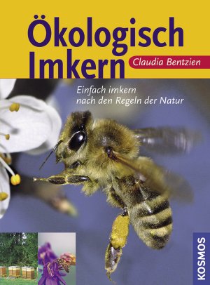 ISBN 9783440095461: Ökologisch imkern