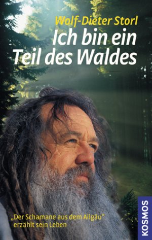 gebrauchtes Buch – Ich bin ein Teil des Waldes Storl – Ich bin ein Teil des Waldes Storl, Wolf D