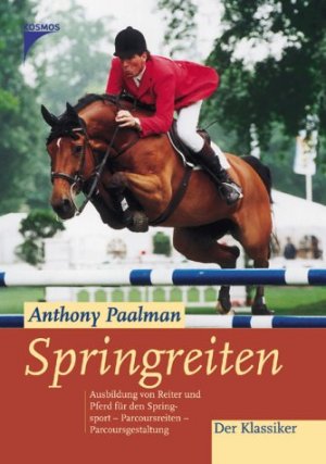 ISBN 9783440095737: Springreiten - Ausbildung von Pferd und Reiter für Springsport, Parcoursreiten, Parcoursgestaltung