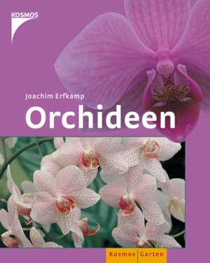 gebrauchtes Buch – Joachim Erfkamp – Orchideen