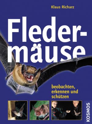 ISBN 9783440096918: Fledermäuse beobachten, erkennen und schützen. Klaus Richarz