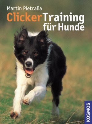 gebrauchtes Buch – Martin Pietralla – ClickerTraining für Hunde