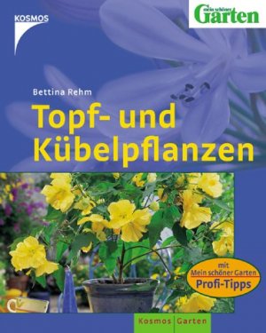 ISBN 9783440097892: Topf- und Kübelpflanzen