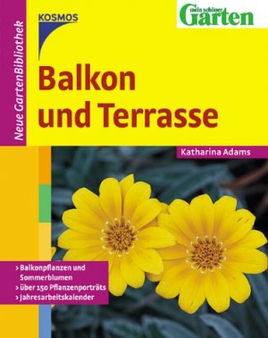 gebrauchtes Buch – Katharina Adams – Balkon und Terrasse