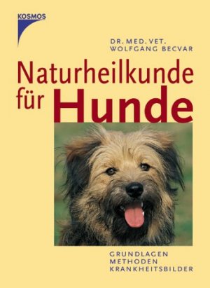 ISBN 9783440098172: Naturheilkunde für Hunde - Grundlagen, Methoden, Krankheitsbilder