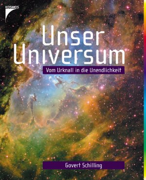 ISBN 9783440099551: Unser Universum: Vom Urknall in die Unendlichkeit