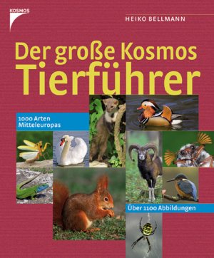 ISBN 9783440100936: Der große Kosmos Tierführer - 1000 Arten Mitteleuropas