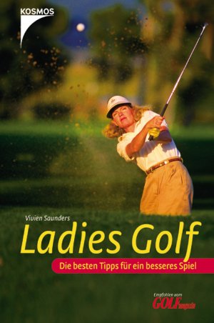 ISBN 9783440101575: Ladies Golf - Die besten Tipps für ein besseres Spiel