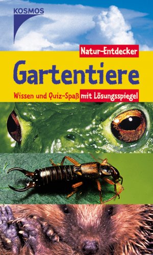 gebrauchtes Buch – Bärbel Oftring – Gartentiere: Wissen und Quiz-Spass mit Lösungsspiegel