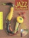 ISBN 9783440103142: Das Jazz-Kochbuch. Mit CD [Gebundene Ausgabe]  Bob Young (Autor), Al Stankus (Autor)