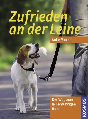 ISBN 9783440106303: Zufrieden an der Leine